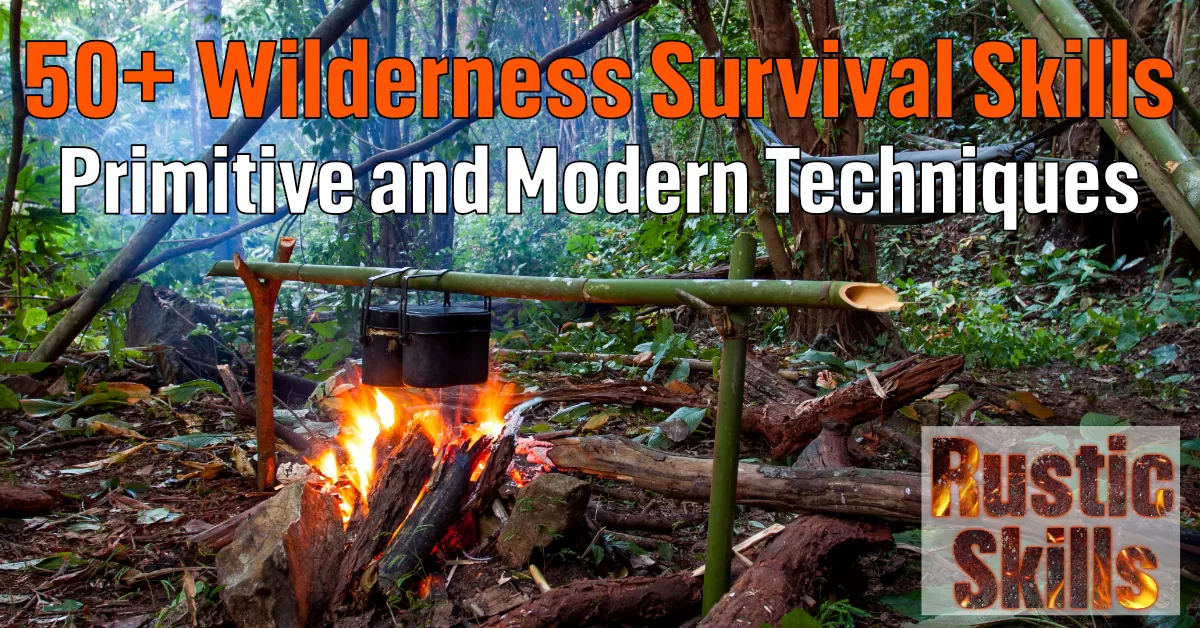 10+ Bushcraft Skills and Wilderness Survival Hacks 