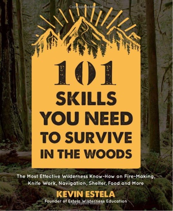 101 skills you need to survive in the woods book